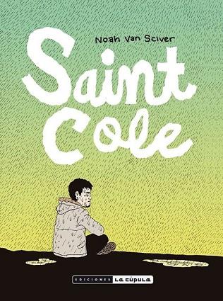 SAINT COLE | 9788416400973 | VAN SCIVER, NOAH | Llibreria Drac - Llibreria d'Olot | Comprar llibres en català i castellà online