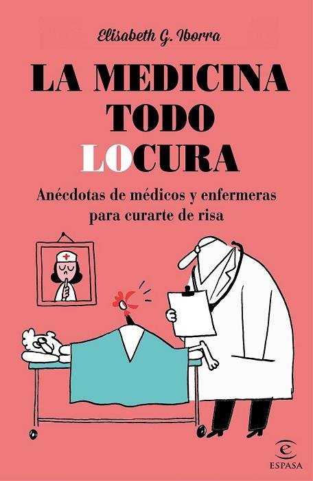 MEDICINA TODO LOCURA, LA | 9788427042254 | IBORRA, ELISABETH G. | Llibreria Drac - Librería de Olot | Comprar libros en catalán y castellano online