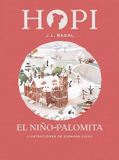 NIÑO-PALOMITA, EL (HOPI 8) | 9788424660857 | BADAL, JOSEP LLUÍS | Llibreria Drac - Librería de Olot | Comprar libros en catalán y castellano online