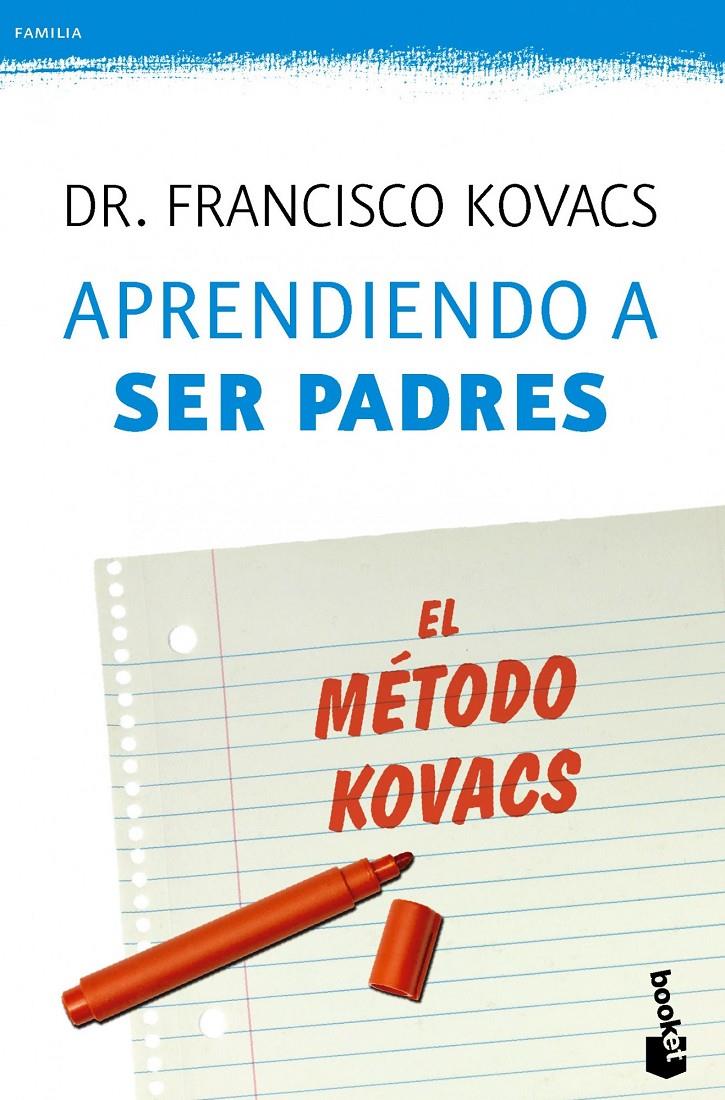 APRENDIENDO A SER PADRES. EL MÉTODO KOVACS | 9788427040502 | KOVACS, FRANCISCO | Llibreria Drac - Librería de Olot | Comprar libros en catalán y castellano online