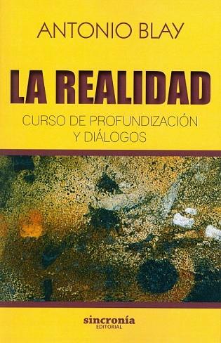 REALIDAD, LA | 9788494679926 | BLAY, ANTONIO | Llibreria Drac - Llibreria d'Olot | Comprar llibres en català i castellà online