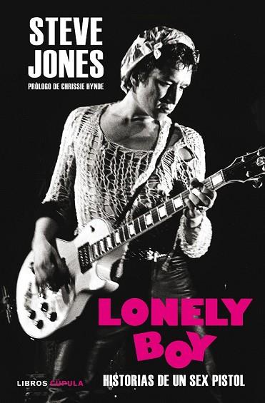 LONELY BOY | 9788448023331 | JONES, STEVE; THOMPSON, BEN | Llibreria Drac - Librería de Olot | Comprar libros en catalán y castellano online