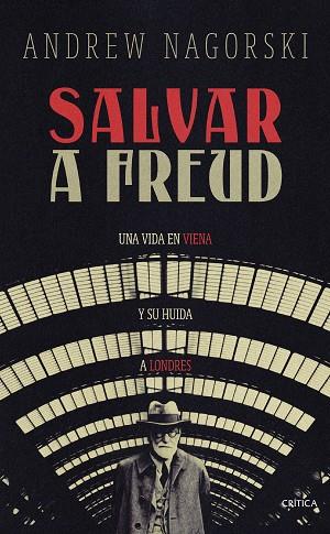 SALVAR A FREUD | 9788491996095 | NAGORSKI, ANDREW | Llibreria Drac - Librería de Olot | Comprar libros en catalán y castellano online
