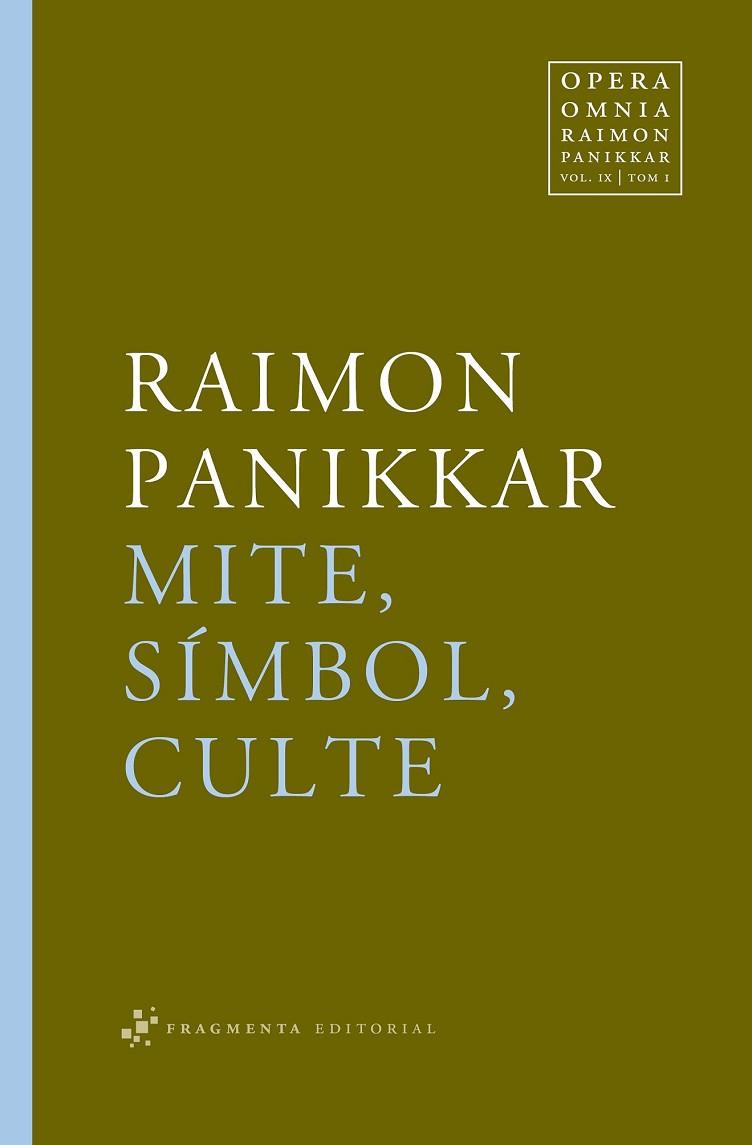 MITE SIMBOL CULTE | 9788492416271 | PANIKKAR, RAIMON | Llibreria Drac - Llibreria d'Olot | Comprar llibres en català i castellà online