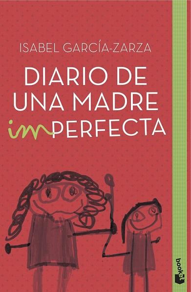 DIARIO DE UNA MADRE IMPERFECTA | 9788408151425 | GARCÍA-ZARZA, ISABEL | Llibreria Drac - Librería de Olot | Comprar libros en catalán y castellano online