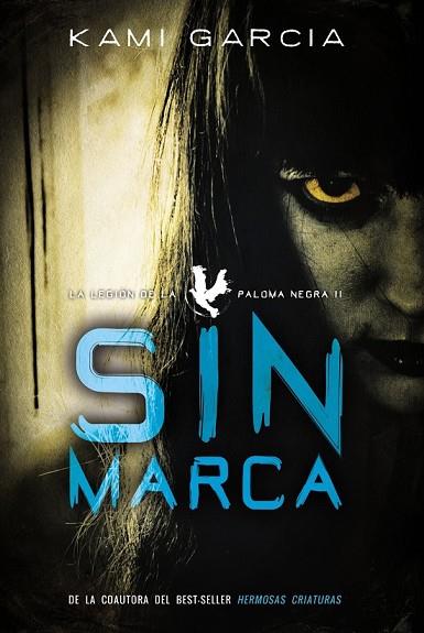 SIN MARCA | 9788467871807 | GARCIA, KAMI | Llibreria Drac - Llibreria d'Olot | Comprar llibres en català i castellà online