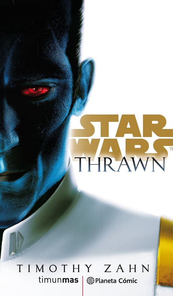 STAR WARS THRAWN (NOVELA) | 9788491736820 | ZAHN, TIMOTHY | Llibreria Drac - Llibreria d'Olot | Comprar llibres en català i castellà online