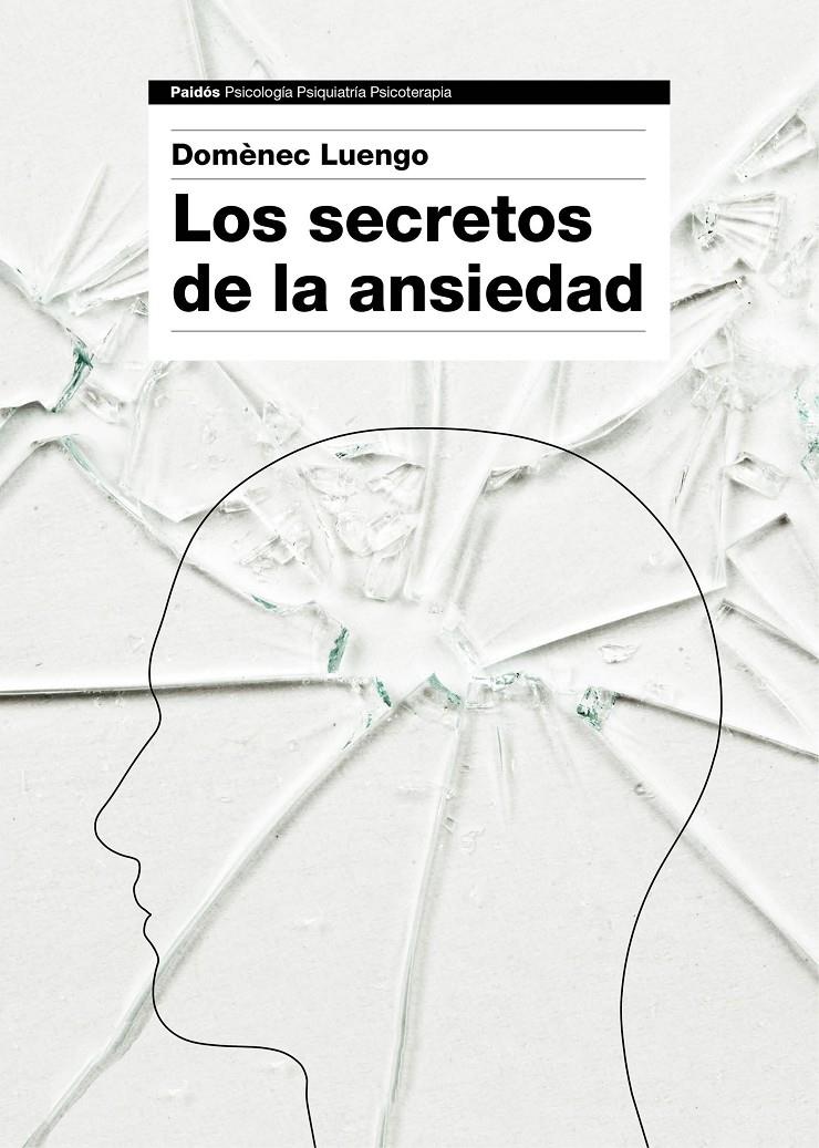 SECRETOS DE LA ANSIEDAD, LOS | 9788449331596 | LUENGO, DOMÈNEC | Llibreria Drac - Librería de Olot | Comprar libros en catalán y castellano online