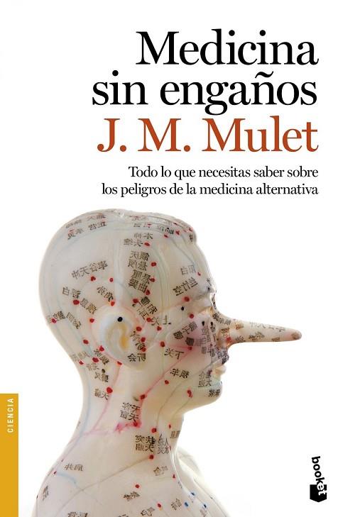 MEDICINA SIN ENGAÑOS | 9788423350841 | MULET, J.M. | Llibreria Drac - Librería de Olot | Comprar libros en catalán y castellano online