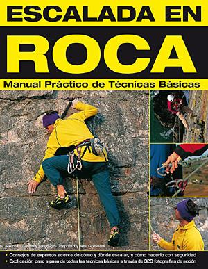 ESCALADA EN ROCA. MANUAL PRACTICO DE TECNICAS BASICAS | 9788498290967 | CREASEY, MALCOLM; I ALTRES | Llibreria Drac - Librería de Olot | Comprar libros en catalán y castellano online