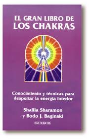 GRAN LIBRO DE LOS CHAKRAS, EL | 9788476409770 | SHARAMON, SHALILA | Llibreria Drac - Librería de Olot | Comprar libros en catalán y castellano online