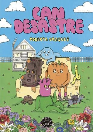 CAN DESASTRE | 9788410025059 | VÁZQUEZ, ROBERTA | Llibreria Drac - Llibreria d'Olot | Comprar llibres en català i castellà online