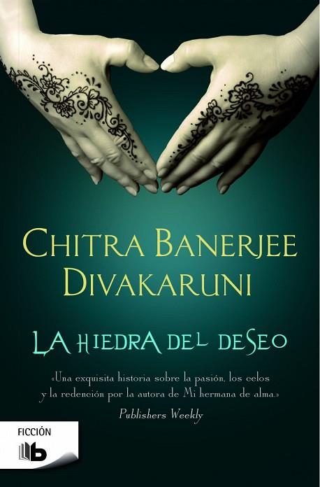 HIEDRA DEL DESEO, LA | 9788490700730 | DIVAKARUNI, CHITRA BANERJEE | Llibreria Drac - Llibreria d'Olot | Comprar llibres en català i castellà online