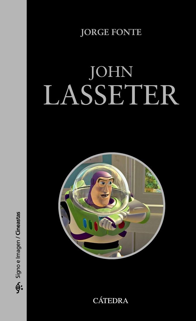 JOHN LASSETER | 9788437630885 | FONTE, JORGE | Llibreria Drac - Llibreria d'Olot | Comprar llibres en català i castellà online