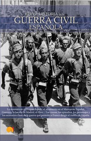 BREVE HISTORIA DE LA GUERRA CIVIL ESPAÑOLA | 9788497635790 | BOLINAGA, IÑIGO | Llibreria Drac - Librería de Olot | Comprar libros en catalán y castellano online