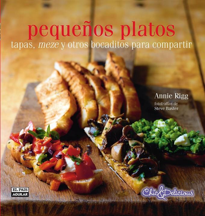 PEQUEÑOS PLATOS | 9788403513013 | RIGG, ANNIE | Llibreria Drac - Librería de Olot | Comprar libros en catalán y castellano online