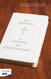 HISTORIA DEL CRISTIANISMO, LA | 9788498724288 | JOHNSON, PAUL | Llibreria Drac - Llibreria d'Olot | Comprar llibres en català i castellà online