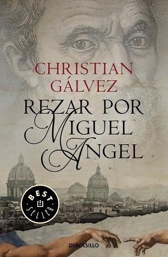 REZAR POR MIGUEL ÁNGEL (CRÓNICAS DEL RENACIMIENTO 2) | 9788466338806 | GALVEZ, CHRISTIAN | Llibreria Drac - Librería de Olot | Comprar libros en catalán y castellano online