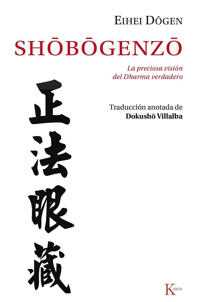 SHÔBÔGENZÔ | 9788499884653 | DÔGEN, EIHEI | Llibreria Drac - Llibreria d'Olot | Comprar llibres en català i castellà online