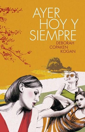 AYER HOY Y SIEMPRE | 9788426421289 | KOGAN, DEBORAH COPAKEN | Llibreria Drac - Llibreria d'Olot | Comprar llibres en català i castellà online