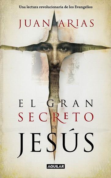 GRAN SECRETO DE JESUS, EL | 9788403100893 | ARIAS, JUAN | Llibreria Drac - Librería de Olot | Comprar libros en catalán y castellano online