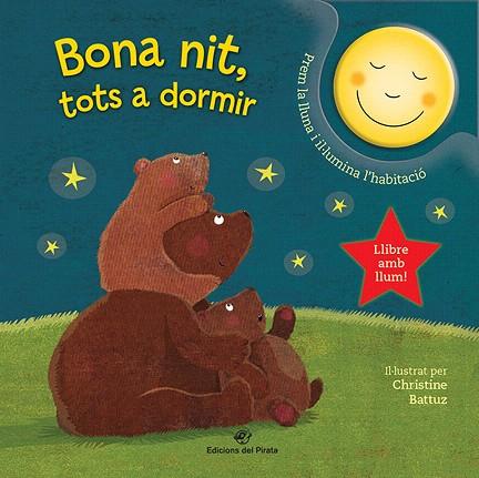 BONA NIT, TOTS A DORMIR | 9788417207212 | PARADIS, ANNE | Llibreria Drac - Llibreria d'Olot | Comprar llibres en català i castellà online