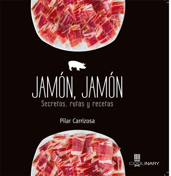 JAMÓN, JAMÓN | 9788483568767 | CARRIZOSA, PILAR | Llibreria Drac - Llibreria d'Olot | Comprar llibres en català i castellà online