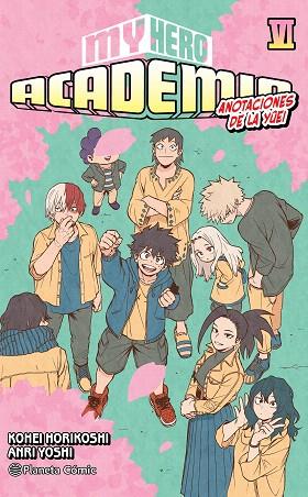 MY HERO ACADEMIA Nº 06 (NOVELA) | 9788411613071 | HORIKOSHI, KOHEI | Llibreria Drac - Llibreria d'Olot | Comprar llibres en català i castellà online