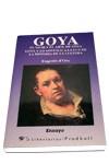 GOYA,EL VIVIR Y EL ARTE DE GOYA | 9788479542924 | ORS, EUGENIO D' | Llibreria Drac - Librería de Olot | Comprar libros en catalán y castellano online