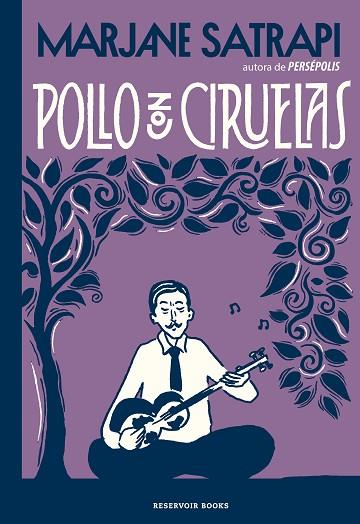 POLLO CON CIRUELAS | 9788417910631 | SATRAPI, MARJANE | Llibreria Drac - Librería de Olot | Comprar libros en catalán y castellano online