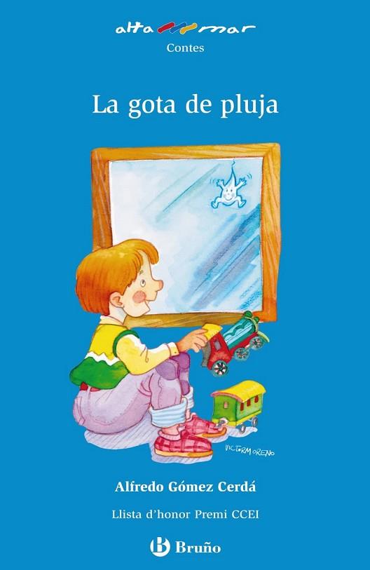 GOTA DE PLUJA, LA | 9788421662571 | GOMEZ CERDA, ALFREDO | Llibreria Drac - Librería de Olot | Comprar libros en catalán y castellano online