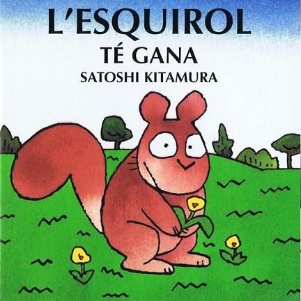 ESQUIROL TE GANA, L' | 9788493198497 | KITAMURA, SATOSHI | Llibreria Drac - Llibreria d'Olot | Comprar llibres en català i castellà online