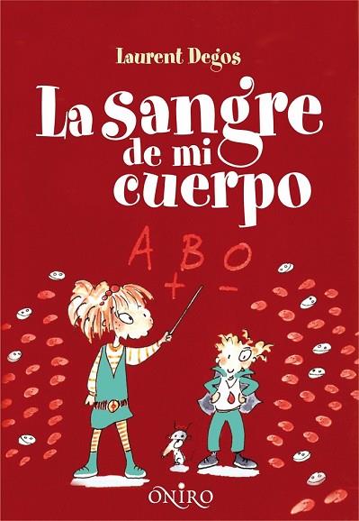 SANGRE DE MI CUERPO | 9788497545082 | DEGOS, LAURENT | Llibreria Drac - Librería de Olot | Comprar libros en catalán y castellano online