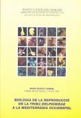 BIOLOGIA DE LA REPRODUCCION DE LA TRIBU DELPHINIEAE | 9788472834514 | BOSCH I DANIEL, MARIA | Llibreria Drac - Llibreria d'Olot | Comprar llibres en català i castellà online