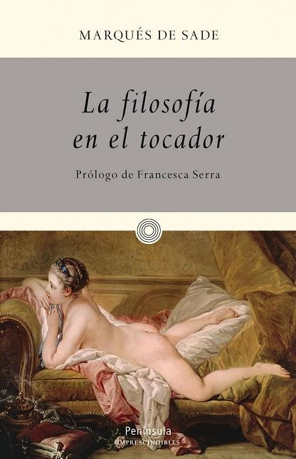 FILOSOFIA EN EL TOCADOR, LA | 9788499422497 | DE SADE, MARQUES | Llibreria Drac - Llibreria d'Olot | Comprar llibres en català i castellà online