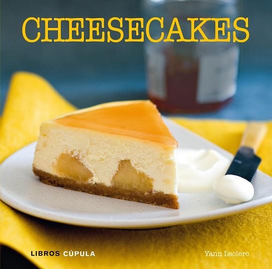 CHEESECAKES | 9788448020880 | LECLERC, YANN | Llibreria Drac - Llibreria d'Olot | Comprar llibres en català i castellà online