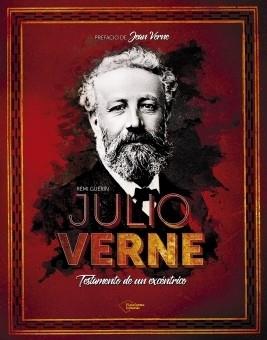 JULIO VERNE. TESTAMENTO DE UN EXCÉNTRICO | 9788417376352 | GUERIN, RÉMI | Llibreria Drac - Librería de Olot | Comprar libros en catalán y castellano online