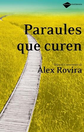 PARAULES QUE CUREN | 9788496981171 | ROVIRA, ALEX | Llibreria Drac - Librería de Olot | Comprar libros en catalán y castellano online