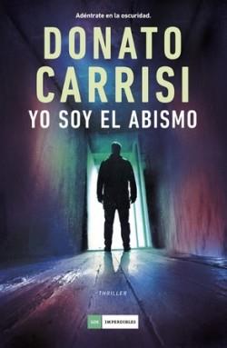 YO SOY EL ABISMO | 9788419834812 | CARRISI, DONATO | Llibreria Drac - Librería de Olot | Comprar libros en catalán y castellano online