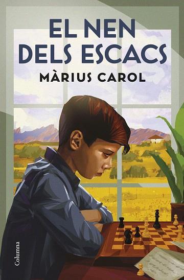 NEN DELS ESCACS, EL | 9788466432269 | CAROL, MÀRIUS | Llibreria Drac - Llibreria d'Olot | Comprar llibres en català i castellà online