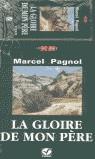 GLOIRE DE MON PERE, LA  ( LIBRO MAS CD )   | 9788877542250 | PAGNOL, MARCEL | Llibreria Drac - Llibreria d'Olot | Comprar llibres en català i castellà online