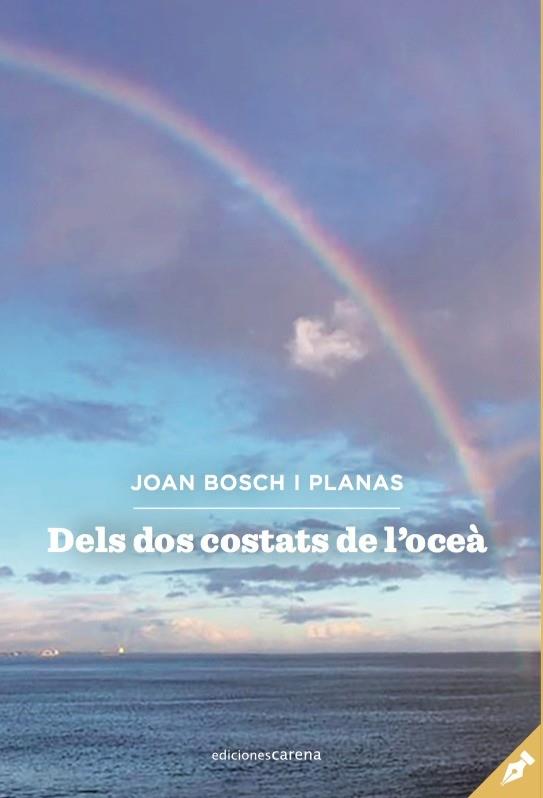 DELS DOS COSTATS DE L'OCEA | 9788417852115 | BOSCH, JOAN | Llibreria Drac - Librería de Olot | Comprar libros en catalán y castellano online