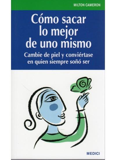 COMO SACAR LO MEJOR DE UNO MISMO | 9788497991117 | CAMERON, MILTON | Llibreria Drac - Llibreria d'Olot | Comprar llibres en català i castellà online