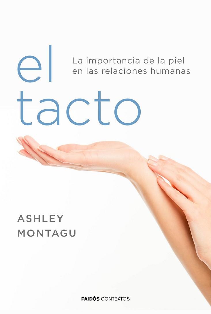 TACTO, EL | 9788449332081 | MONTAGU, ASHLEY | Llibreria Drac - Llibreria d'Olot | Comprar llibres en català i castellà online