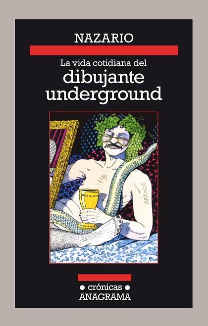 VIDA COTIDIANA DEL DIBUJANTE UNDERGROUND, LA | 9788433926128 | NAZARIO | Llibreria Drac - Llibreria d'Olot | Comprar llibres en català i castellà online