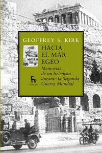 HACIA EL MAR EGEO | 9788424935887 | KIRK, GEOFFREY S. | Llibreria Drac - Librería de Olot | Comprar libros en catalán y castellano online