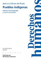 PUEBLOS INDIGENAS.  NORMAS INTERNACIONALES Y MARCOS NACIONAL | 9788474858600 | GOMEZ DEL PRADO, JOSE LUIS | Llibreria Drac - Llibreria d'Olot | Comprar llibres en català i castellà online