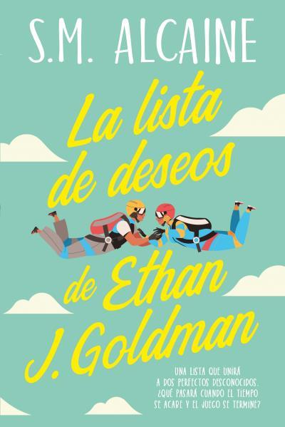 LISTA DE DESEOS DE ETHAN J. GOLDMAN, LA | 9788419131157 | ALCAINE, S.M. | Llibreria Drac - Llibreria d'Olot | Comprar llibres en català i castellà online