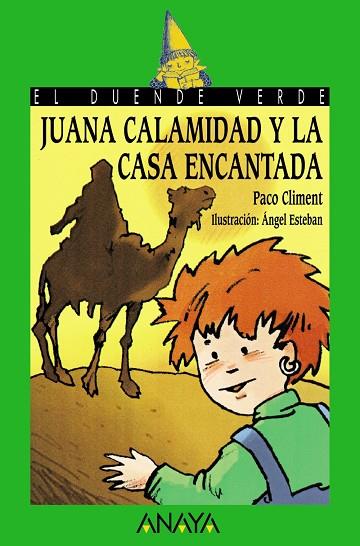 JUAN CALAMIDAD Y LA CASA ENCANTADA | 9788420792309 | CLIMENT, PACO | Llibreria Drac - Librería de Olot | Comprar libros en catalán y castellano online