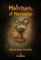 HALVDAN EL NORUEGO | 9788484547914 | MORALES, MARIA JESUS | Llibreria Drac - Llibreria d'Olot | Comprar llibres en català i castellà online